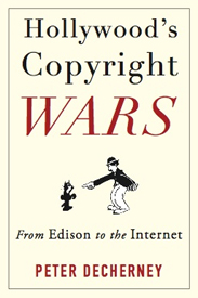 Hollywood's Copyright Wars
